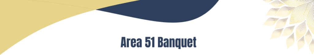 Area 51 Banquet