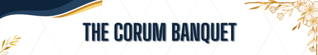 The Corum Banquet